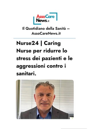 Calogero Coniglio ANAFePC : “Aggressioni in sanità problema sociale: anche in Sicilia serve il "Caring Nurse” che si prende cura dei parenti nei pronto soccorso"
