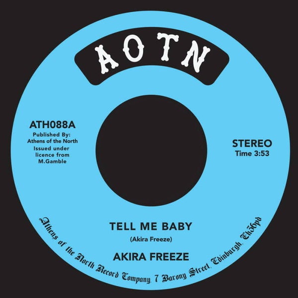 Akira Freeze Tell Me Baby / I Remember 7" Reissue