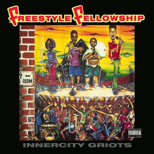 Freestyle Fellowship Innercity Griots (Remastered 2LP Reissue 2022)
