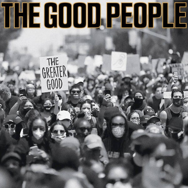 The Good People The Greater Good LP