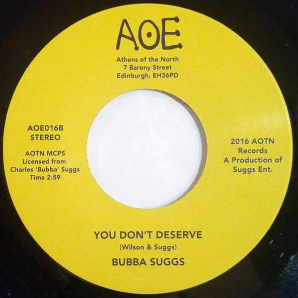 Bubba Suggs* – Everything That Looks Good / You Don't Deserve 7" Reissue