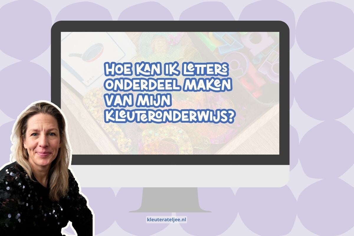 Letters onderdeel maken van de hoeken in de kleuterklas