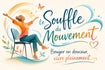Le Souffle Du Mouvement