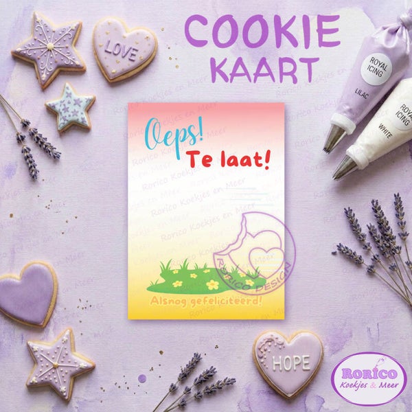 Oeps! Te laat! Gefeliciteerd - Cookie Kaart - Wenskaart Backer