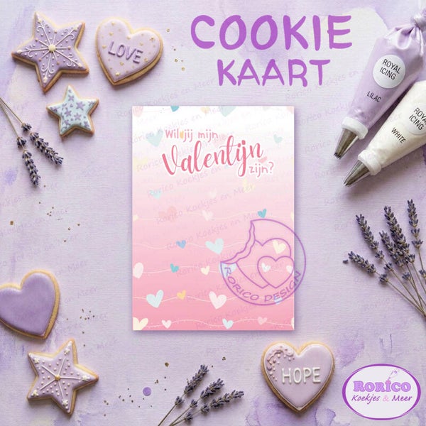 Wil jij mijn Valentijn zijn - Cookie Kaart - Wenskaart Backer