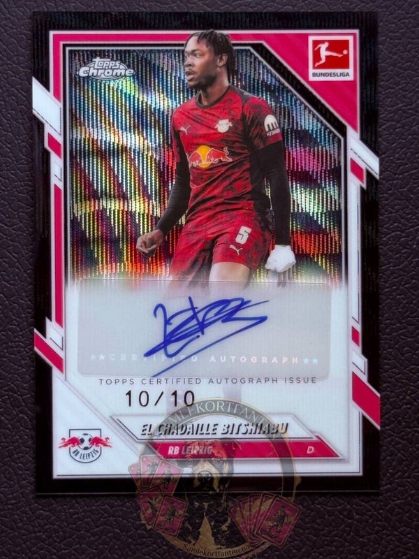 Topps Bundesliga Chrome 25/26 El Chadaille Bitshiabu auto 10/10