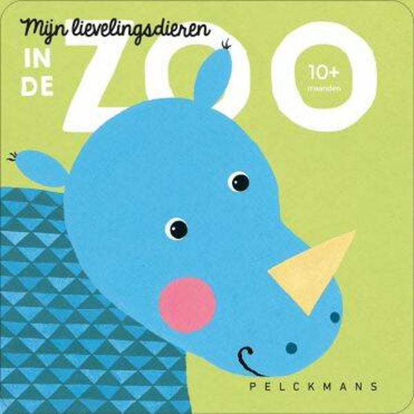 Mijn lievelingsdieren - In de zoo  BJ* (Pelckmans) 10m+