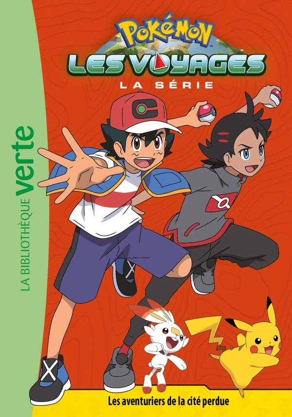 La bibliothèque verte: Pokémon Les Voyages - 07: Les aventuriers de la cité perdue LJ* (Hachette) 6+