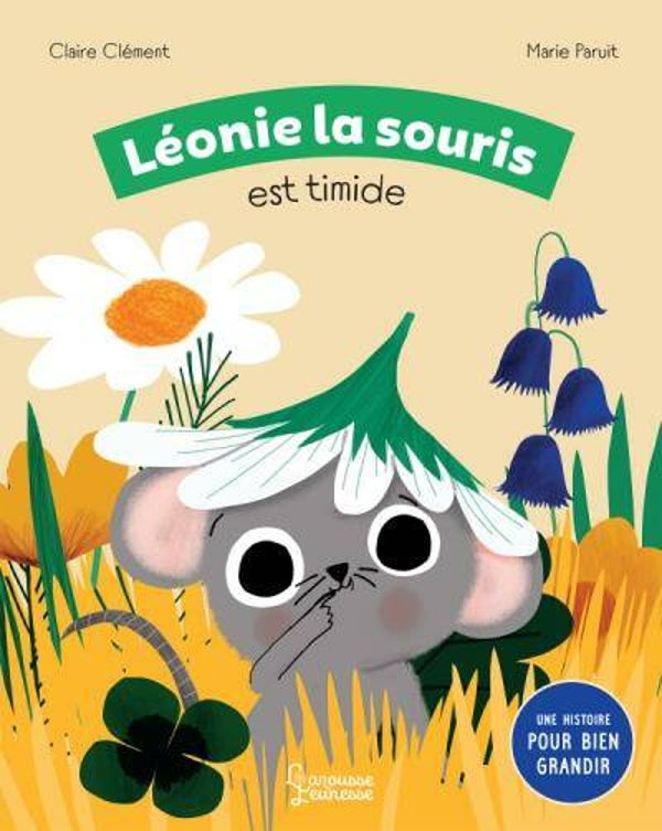 Léonie la souris est timide LJ* (Larousse) 1+