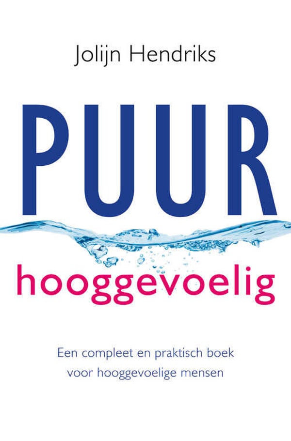 Puur hooggevoelig - Jolijn Hendriks BV* (AnkhHermes)