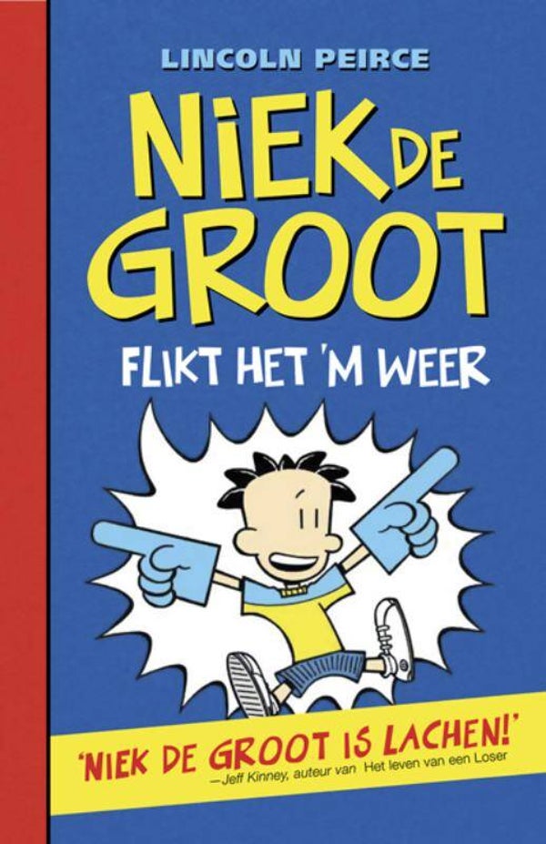 Niek De Groot - 2: Flikt het 'm weer BJ* (De Fontein) 10+