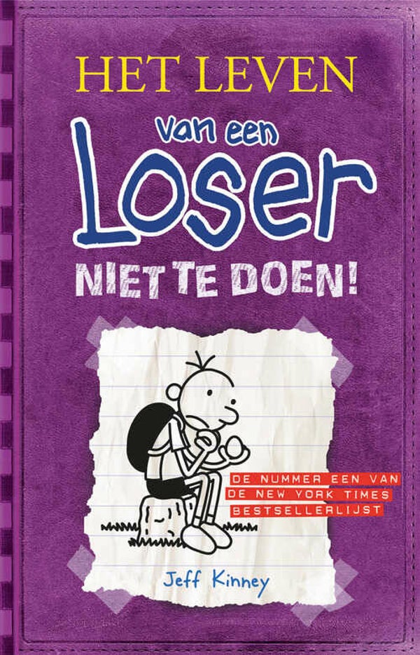 Het leven van een loser - 5: Niet te doen! *Jeff Kinney BJ* (De Fontein) 10+