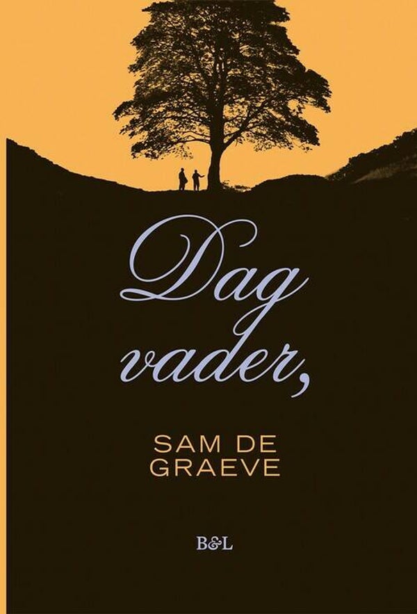 Dag vader *Sam De Graeve BV* (Borgerhoff & Lamberights)