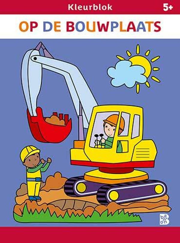 Kleurblok - Op de bouwplaats BJ* (Ballon) 5+