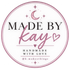 Made by Kay
