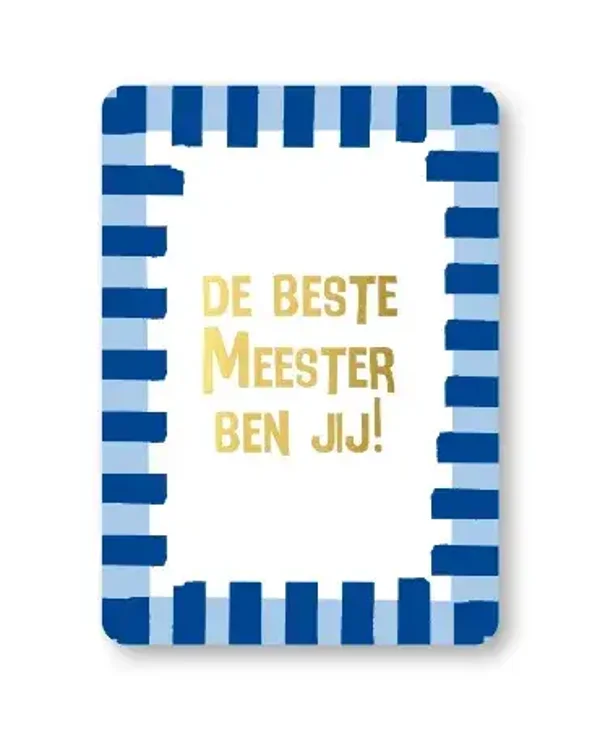 Wenskaart: De beste meester ben jij!