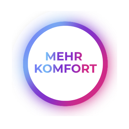 Mehr Komfort