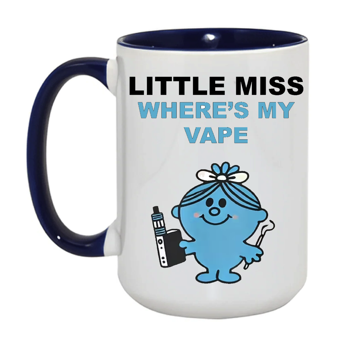Little Miss "Where's My Vape" Mug | Pop and Print Little Miss "Where's My Vape" Mug | Pop and Print