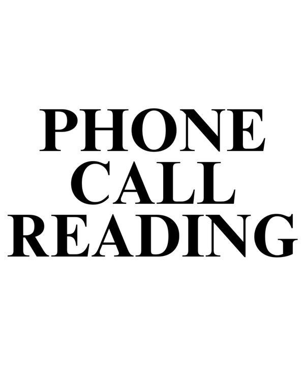 30 MINUTE LIVE PHONE CALL READING