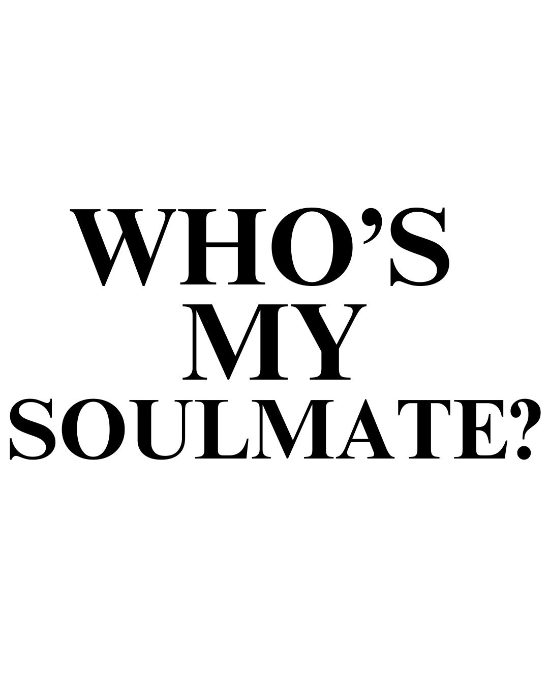 WHO'S MY SOULMATE? BIRTH CHART READING