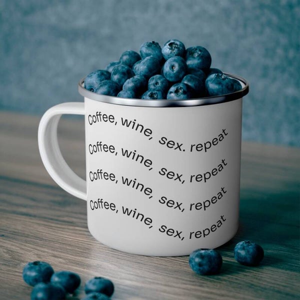 'Coffee, wine, sex, repeat' Enamel Camping Mug
