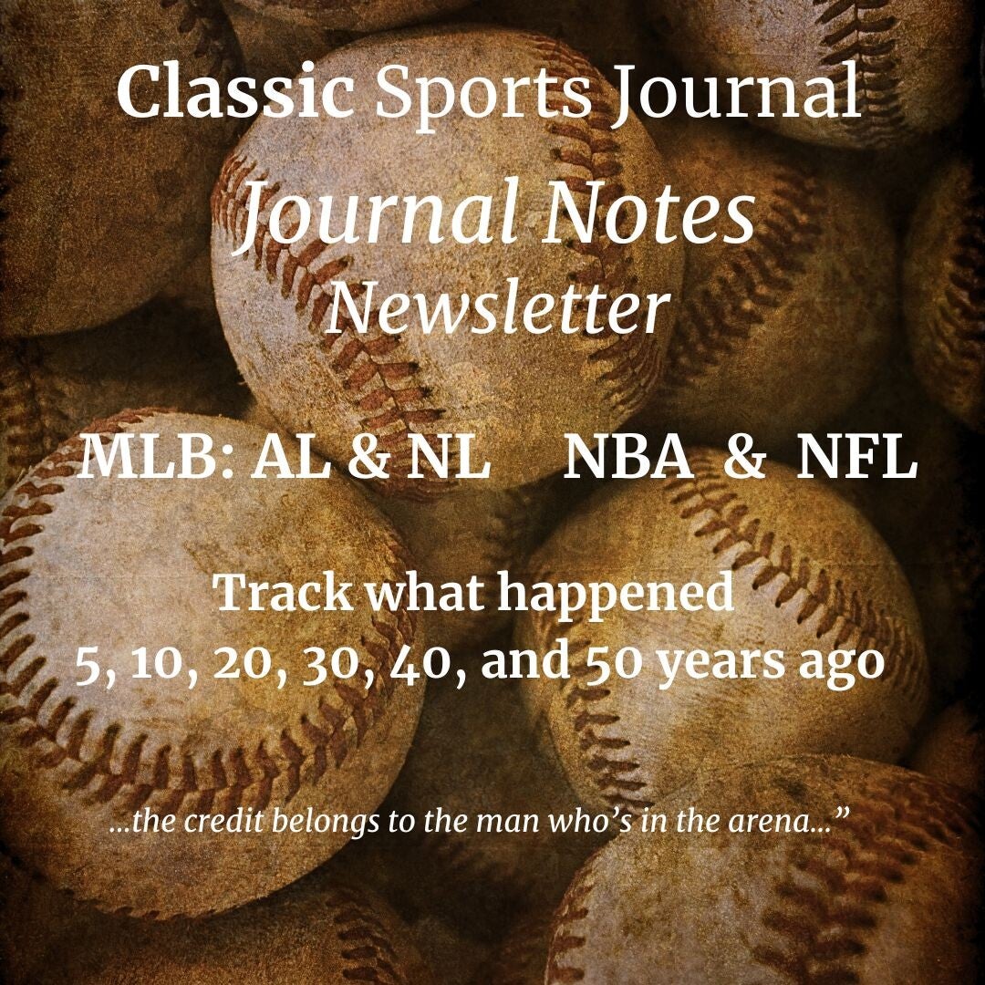 Journal Notes | Free Weekly Sports History Newsletter