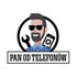 Pan Od Telefonów