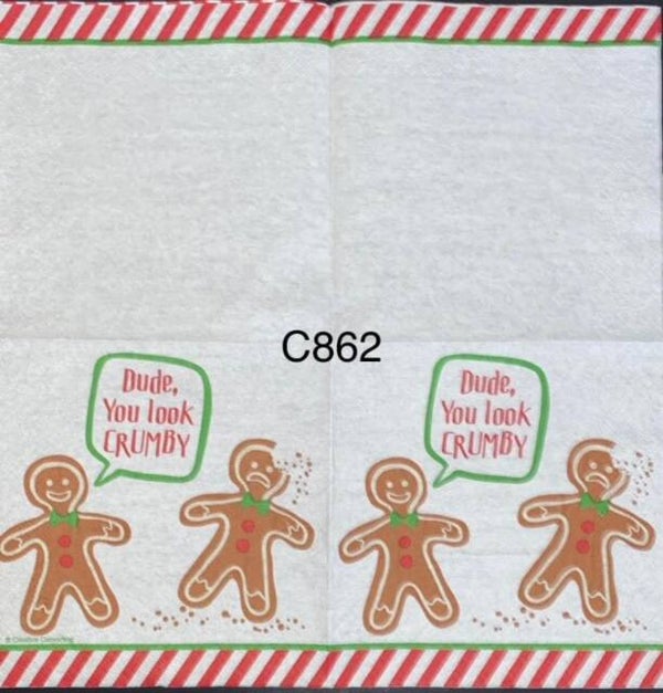 Christmas (C862) - Gingerbread Man "Dude, You Look Crumby"