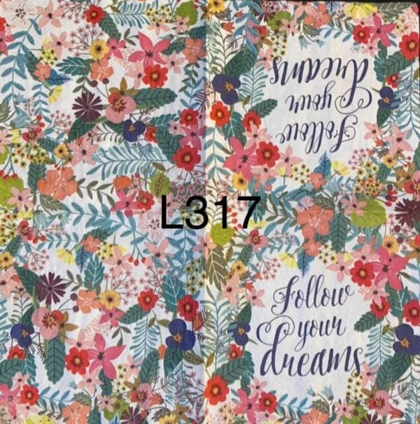 Flowers (L317) - Follow Your Dreams