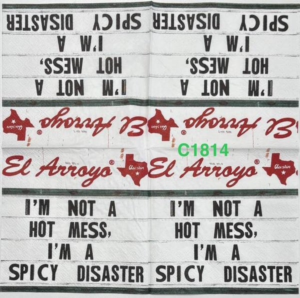 Funny (C1814) - I'm Not a Hot Mess, I'm a Spicy Disaster