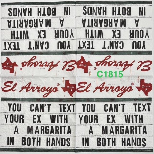 Funny (C1815) - You Can't Text Your Ex with a Margarita in Both Hands
