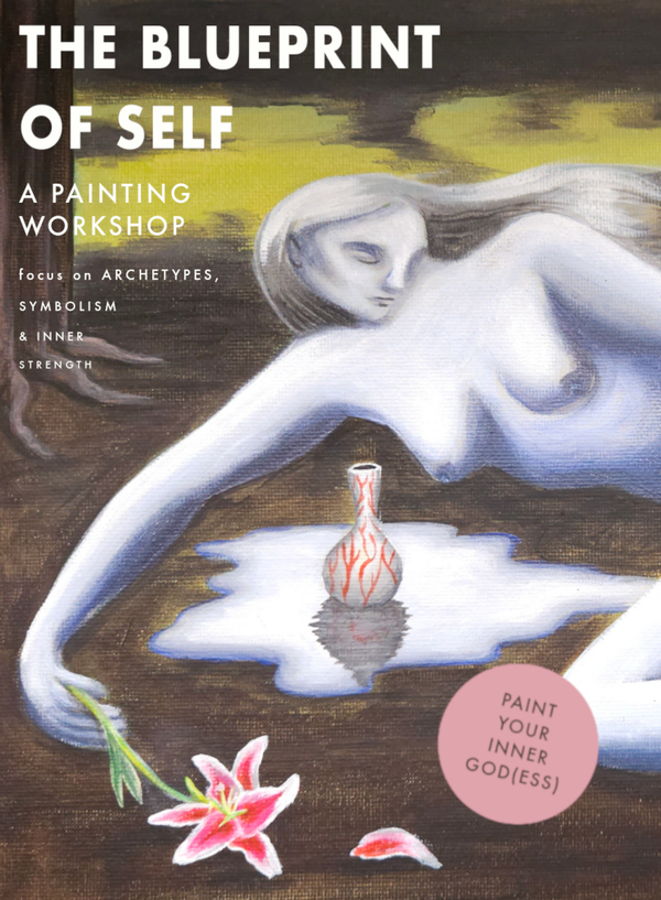 THE BLUEPRINT OF SELF - painting workshop 24 JAN