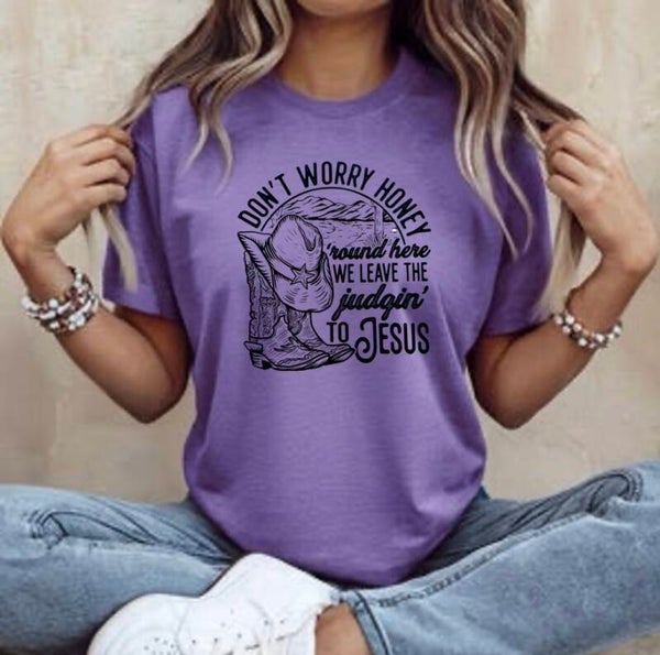 Dont Worry Jesus Graphic T-Shirt