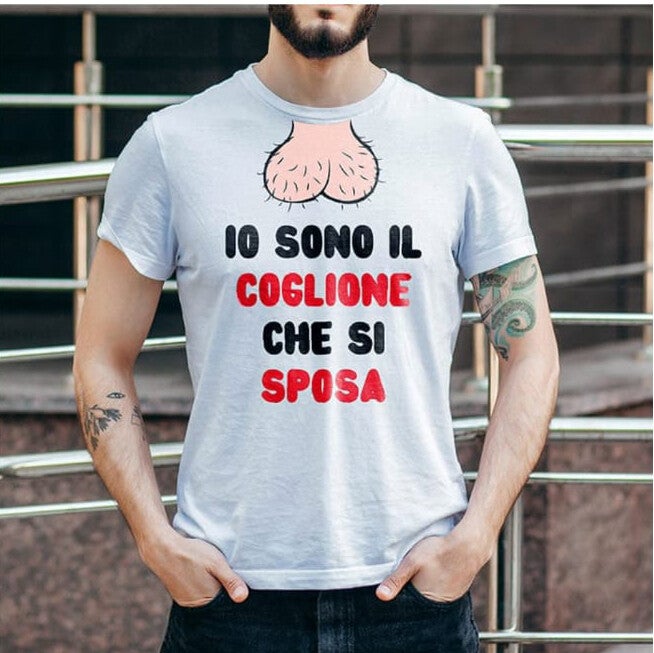 Maglietta Addio al Celibato – Sono io il Coglione che si sta Sposando – Tshirt Sposo – T-shirt Festa Celibato – Tshirt Divertente