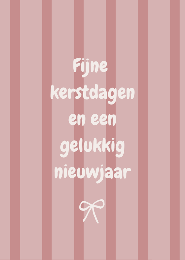 Kerstkaart - Fijne feestdagen en een gelukkig nieuwjaar - Roze strepen
