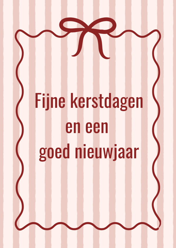 Kerstkaart - Fijne feestdagen en een goed nieuwjaar - Roze strepen met rode rand
