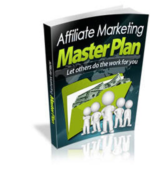 Affiliate Marketing Master Plan (E-book)
