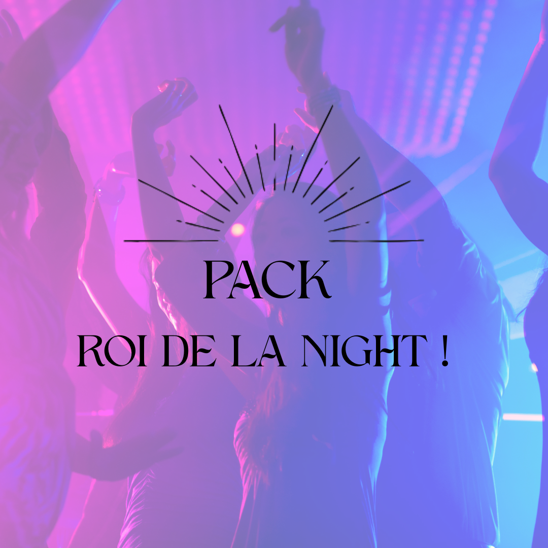 Pack Roi de la night