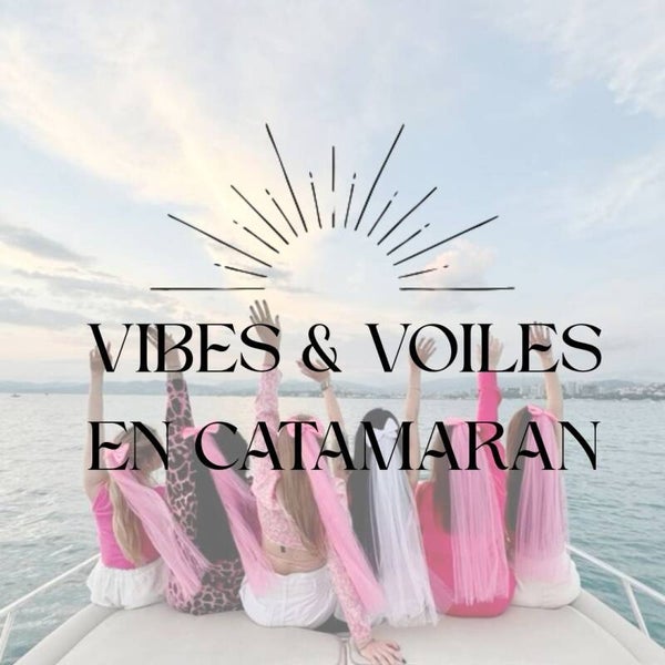 VIBES & VOILES EN CATAMARAN