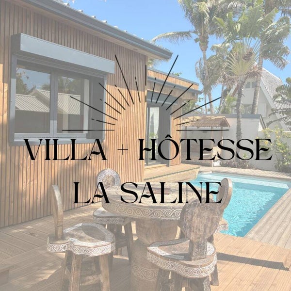 Villa + Hôtesse - La Saline (spécial petit groupe)