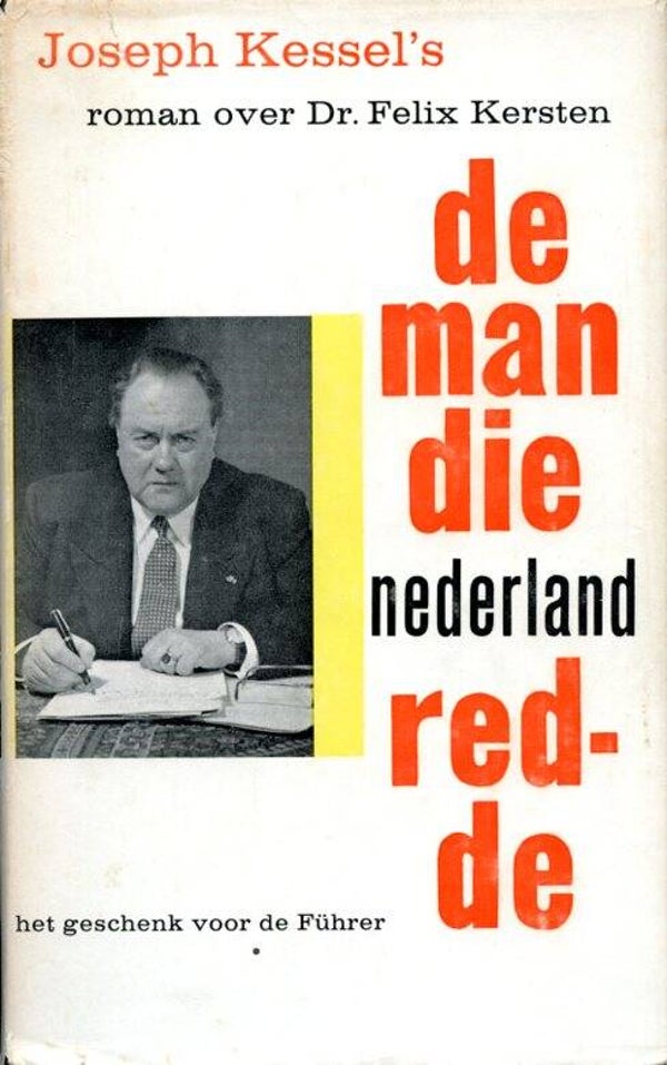 De man die Nederland redde (roman over Dr. Felix Kersten)