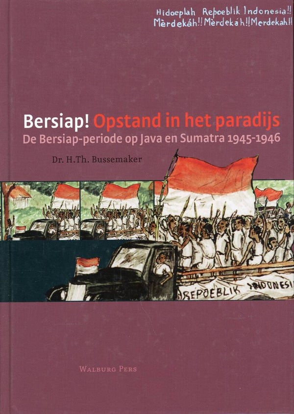 Bersiap! Opstand in het paradijs