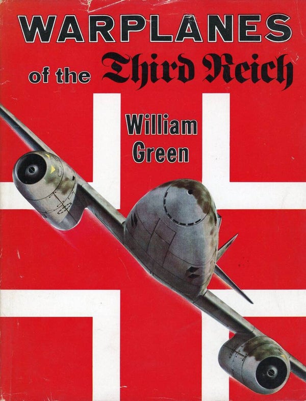 Warplanes of the Third Reich William Green