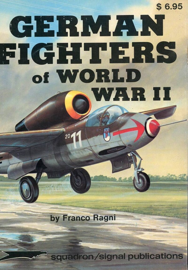 German Fighters of World War II Franco Ragni