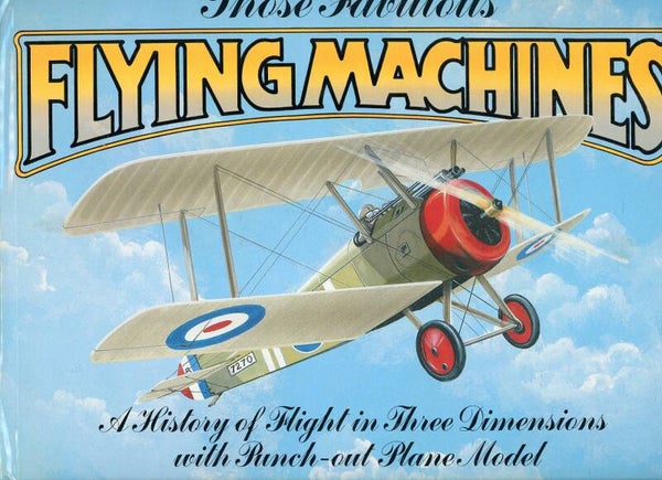 Those Fabulous Flying Machines