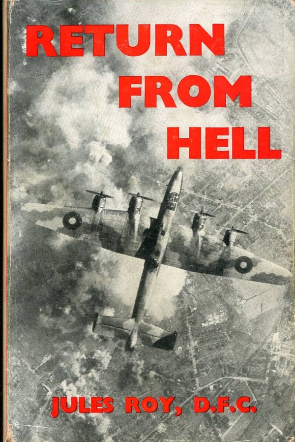 Return from Hell Jules Roy DFC