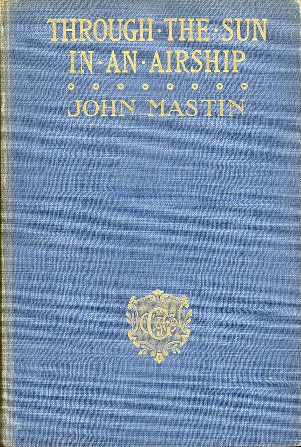 Through the Sun in an Airship John Mastin