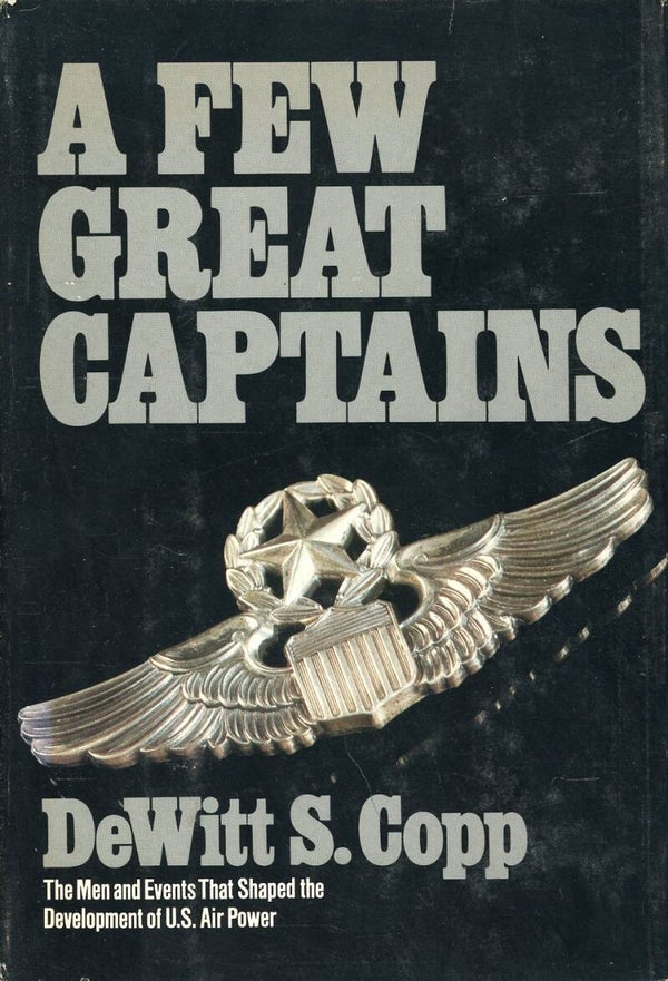 A Few Great Captains DeWitt S. Copp