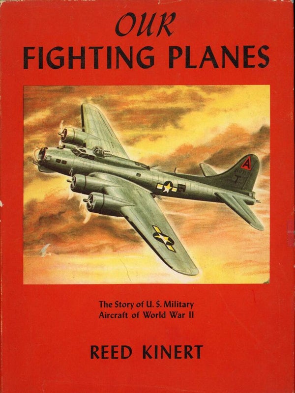 Our Fighting Planes Reed Kinert