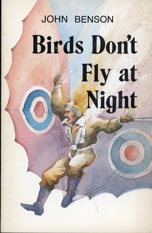 Birds don't Fly at Night John Benson